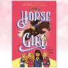 Horse Girl by Carrie Seim